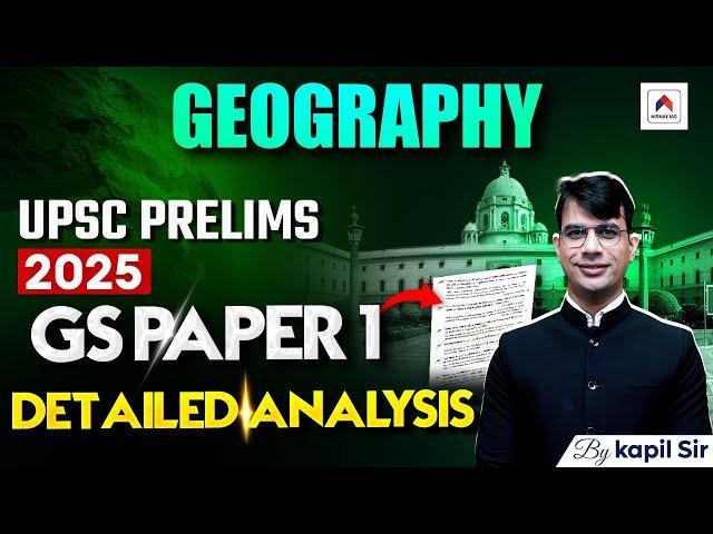UPSC 2025 Paper Analysis | Geography Questions Analysis 2025 | GS Paper 1 Answer Key | Nirnay IAS