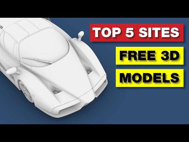 TOP 5 Websites | FREE 3D Models