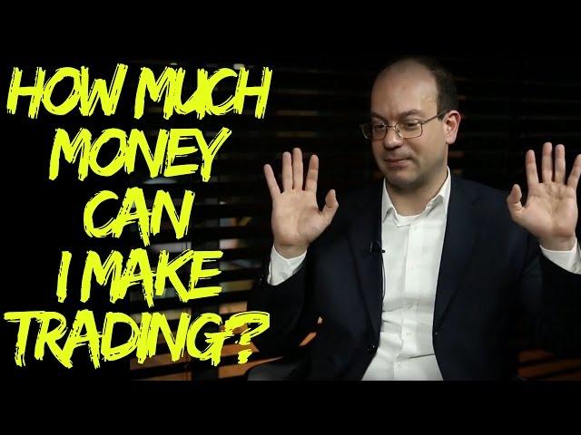 Risking a Little to Make a Lot: How much Money can I Make Trading?