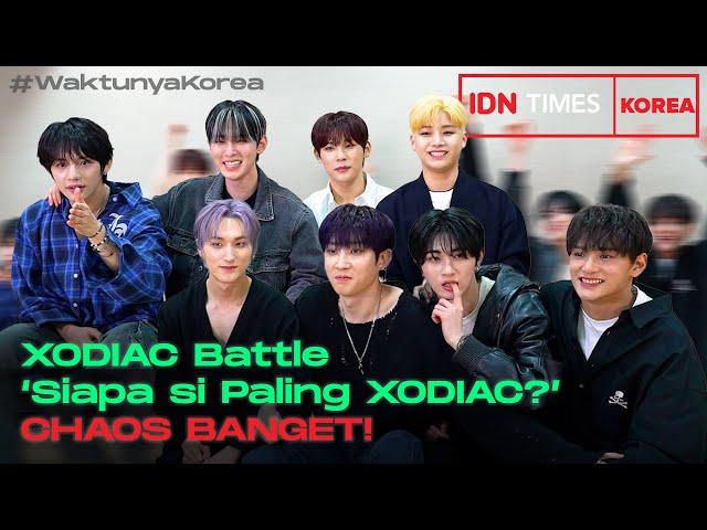 #WaktunyaKorea XODIAC Battle ‘Siapa si Paling XODIAC?’ Chaos Banget!