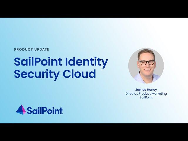 A guide to SailPoint Identity Security Cloud