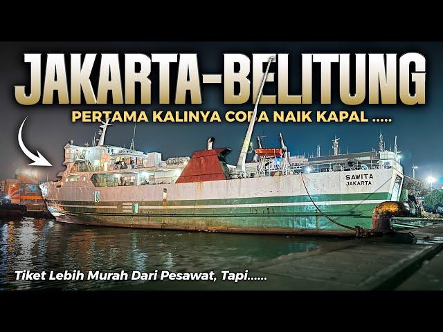 Solo Trip Naik Kapal JAKARTA - PULAU BELITUNG (Trip Bangka Belitung #1)