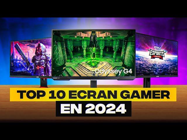 TOP 10 ECRAN GAMER en 2024