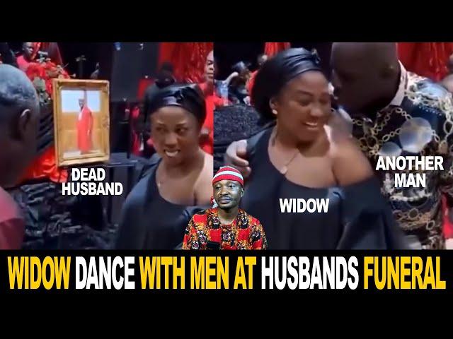 Widow Laugh And Dance With Other Men At Husbands Burial