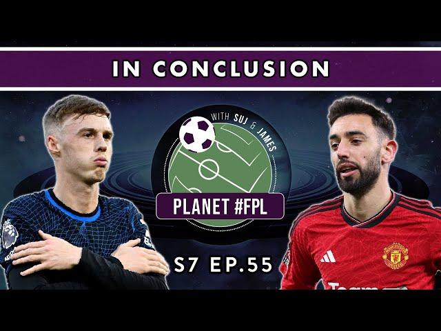 In Conclusion | Planet FPL S. 7 Ep. 55 | Fantasy Premier League