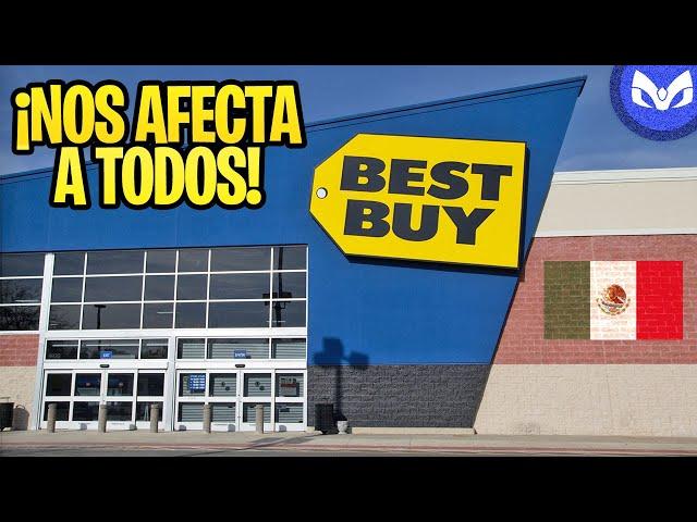 TERRIBLE PARA LA TECNOLOGIA - BEST BUY SE VA DE MEXICO!!!!!!!