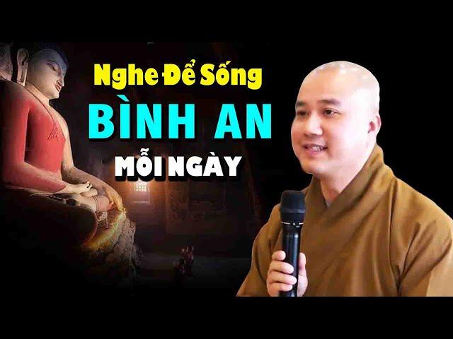 Nghe Để Sống Bình An Mỗi Ngày"Thầy Thích Pháp Hòa"Tổng Hợp Bài Giảng