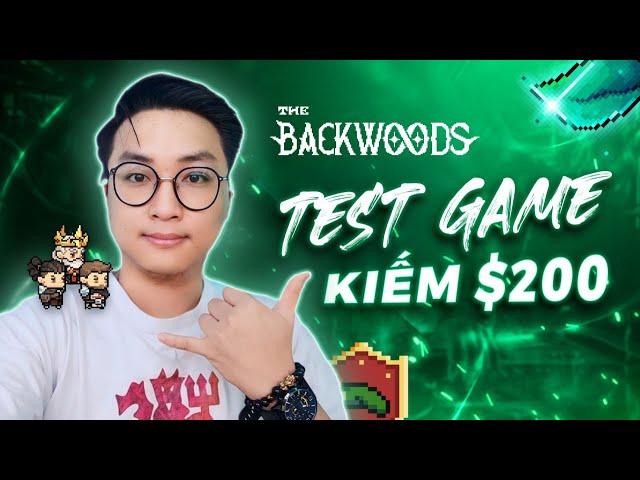 NFT Game The Backwoods | Hướng Dẫn Chơi Game Kiếm $200 Airdrop Free 2024