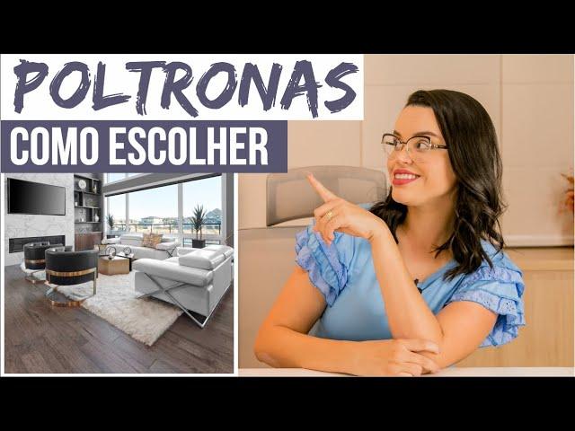 POLTRONAS NA DECORAÇÃO - COMO USAR NA SUA CASA | Mariana Cabral