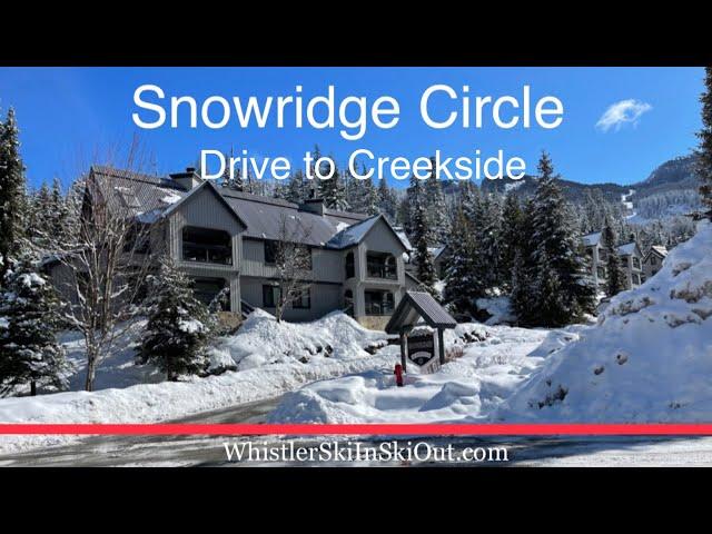 Snowridge Circle 3 minute Drive to Creekside - whistlerskiinskiout.com