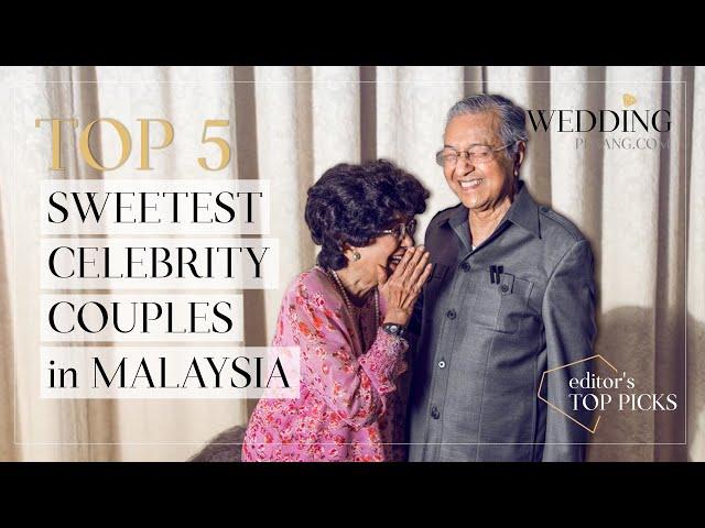 Sweetest Celebrity Couples in Malaysia   |  Editor's Top Pick