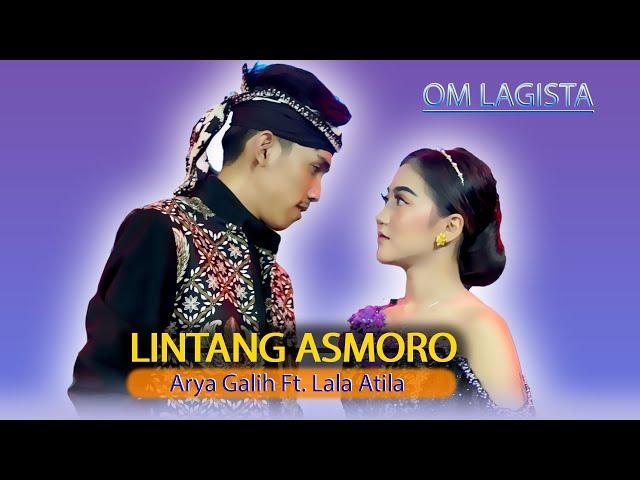 Lala Atila Ft Arya galih - Lintang Asmoro (Official Music Video) | LAGISTA | STAR MUSIC