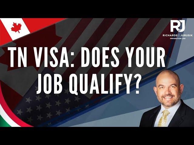 Does Your Job Qualify for a TN Visa? 3 Steps to Check!