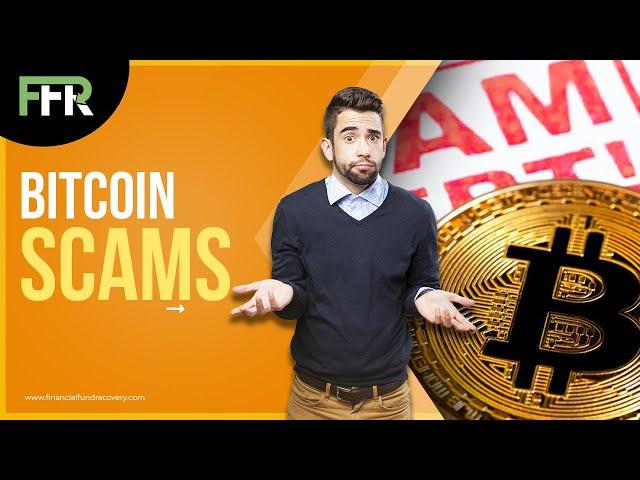 Bitcoin Scams | Financial Fund Recovery