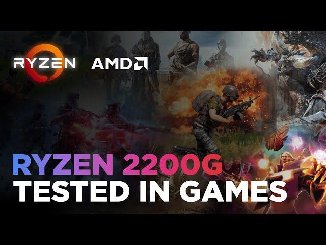 AMD Ryzen 3 2200G - Tested in 14 Games