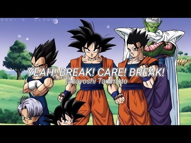 Dragon Ball Kai Ending 1 - Yeah! Break! Care! Break! Lyrics