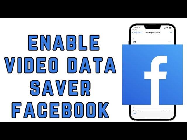 How to Enable Video Data Saver on Facebook (2025)