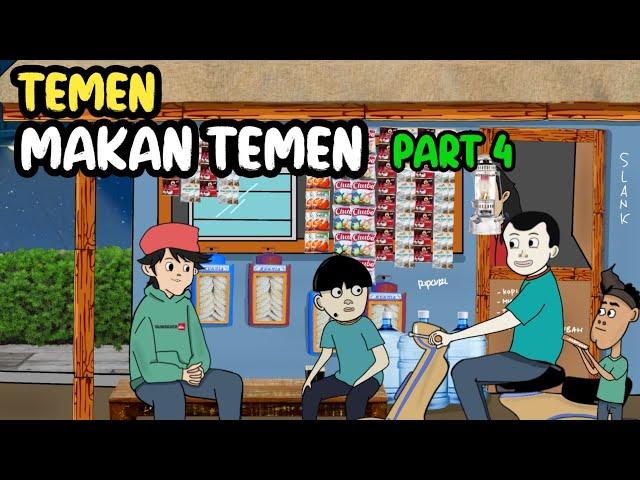 Temen Makan Temen 4