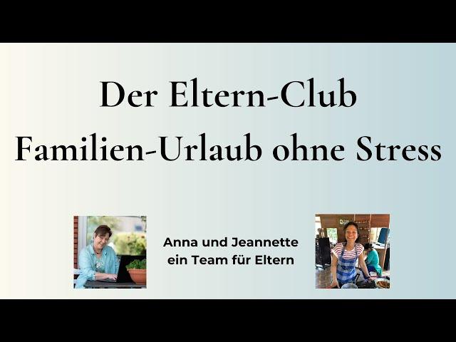 Familien-Urlaub oder Urlaub-Stress