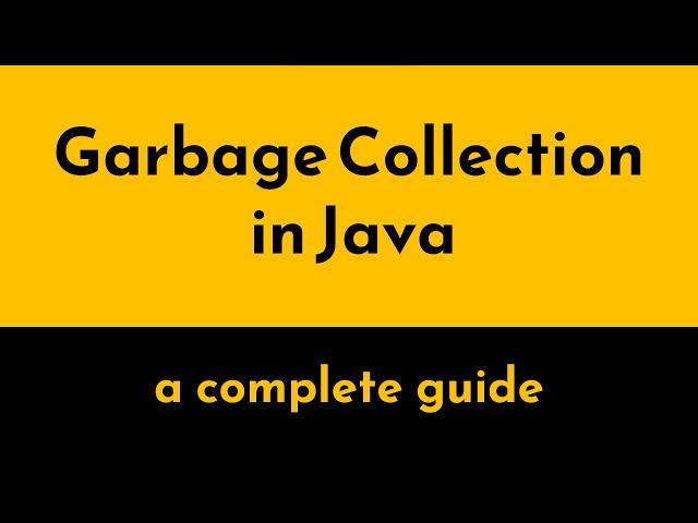 Garbage Collection in Java | What is GC and How does it Work in the JVM? | Types of GCs | Geekific