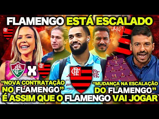 FLAMENGO ESTÁ ESCALADO ! "É ASSIM QUE O FLAMENGO VAI JOGAR !" FLUMINENSE X FLAMENGO | FINAL