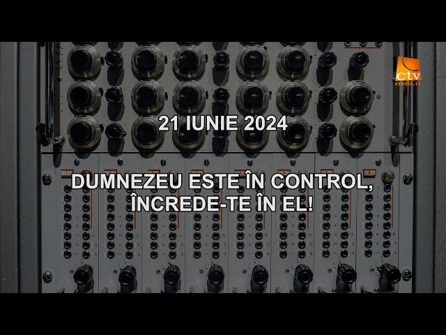 Cuvantul Lui Dumnezeu pentru Astazi - 21.06.2024