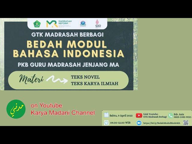 GTK MADRASAH BERBAGI BEDAH MODUL PKB GURU MAPEL BAHASA INDONESIA MA