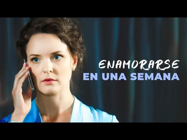 Enamorarse en una semana | Película completa | Película romántica en Español Latino