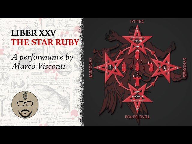 Liber XXV: The Star Ruby. A performance of Aleister Crowley's version of the Pentagram