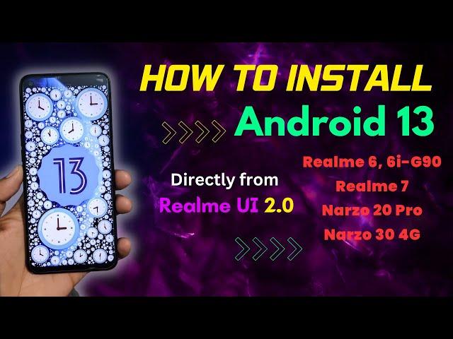 Easily Install Android 13 Custom ROM from Realme UI 2.0 in RM6785 devices