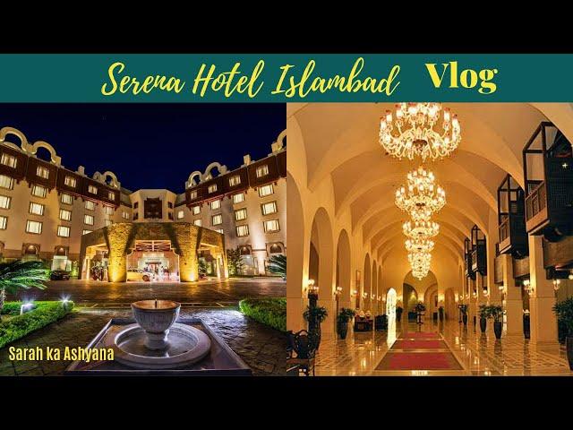 Serena Hotel Islamabad |Dinner Buffet  Vog| Detail video of dishes and price