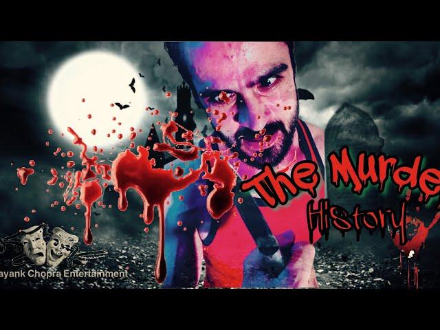 Psycho Character- Negative Role | The Murder History | Act by Mayank Chopra