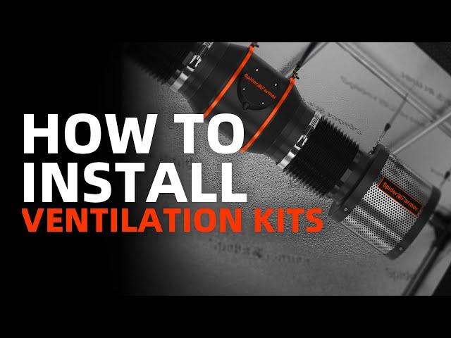 How to Install Ventilation Kits | Spider Farmer | Inline Fan and Carbon Filter