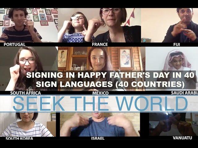 Signing in Happy Father’s Day in 40 Sign Languages (40 Countries)