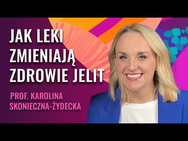 Jak Mikrobiota Jelitowa Wpływa Na Metabolizm Leków | Prof. Karolina Skonieczna-Żydecka