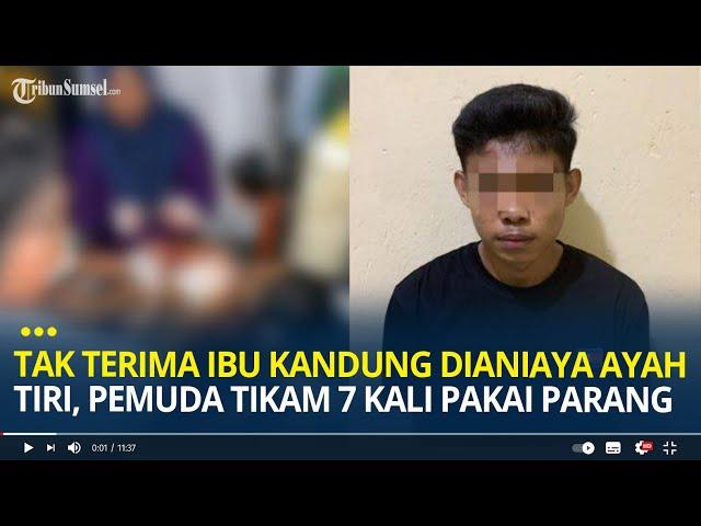 Tak Terima Ibu Kandung Dianiaya Ayah Tiri, Pemuda di Kolaka Tikam 7 Kali Pakai Parang Hingga Tewas