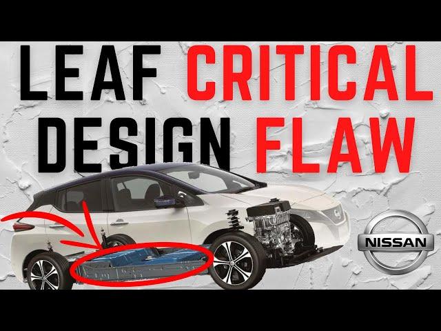 The Nissan Leaf has a critical flaw