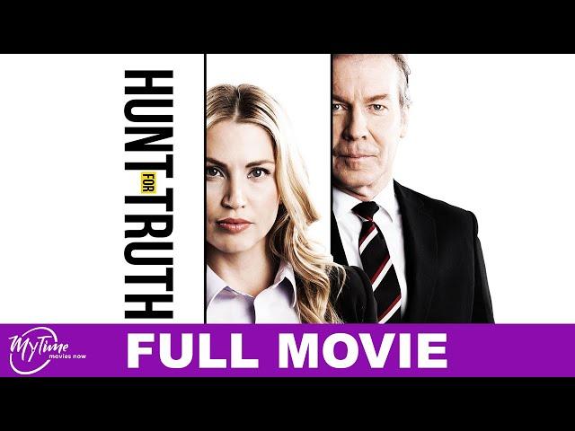 Hunt For Truth | Full Thriller Movie | Willa Ford, Tilky Jones | @MyTimeMoviesNow