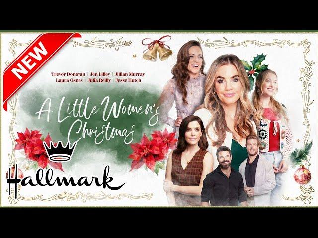 A Little Women's Christmas 2024 | New Hallmark Movies 2024 | Christmas Hallmark Movie 2024 | Holiday