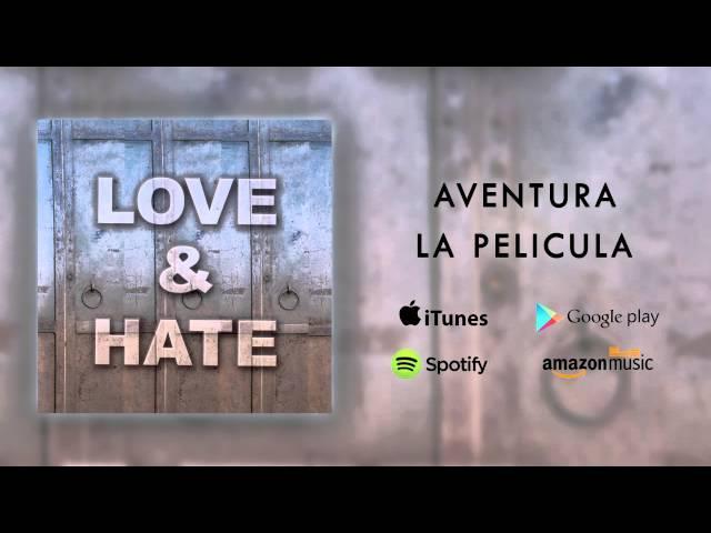 Aventura - La Pelicula