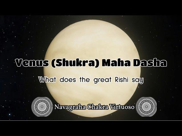 Shukra(Venus) Mahadasha Effects | What does the Rishi say would happen to a person?