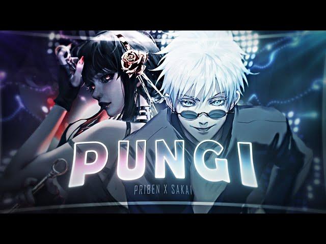 Pungi - PRIBEN x Sakai | COLLAB |「AMV/EDIT」!!