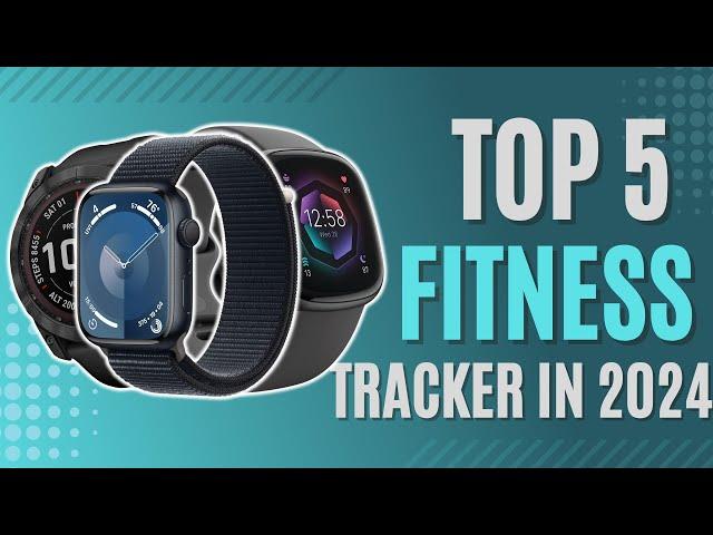 Top 5 Best Fitness Trackers in 2024 | A2Z Reviews