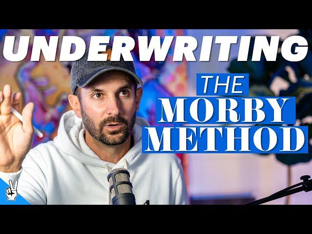 Underwriting A Creative Finance Deal: The Morby Method