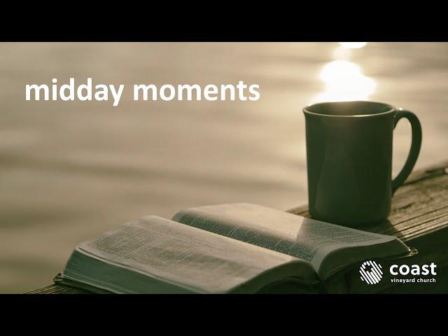 Midday Moment - April 4th - Jason + Bev Clark - An Encouragement from Sutton Vineyard Church, UK