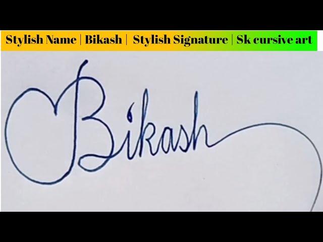 stylish name | Bikash | sk cursive art | how to make a stylish name | stylish signature