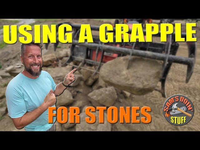 Using A Grapple For Boulders, Stones And Dirt