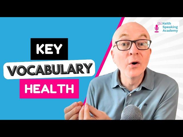 IELTS Speaking VOCABULARY Lesson: HEALTH