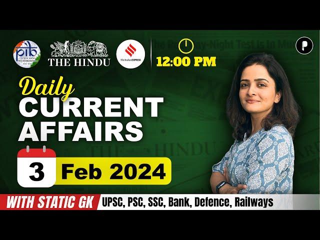 3 February Current Affairs 2024 | Daily Current Affairs | Current Affairs Today