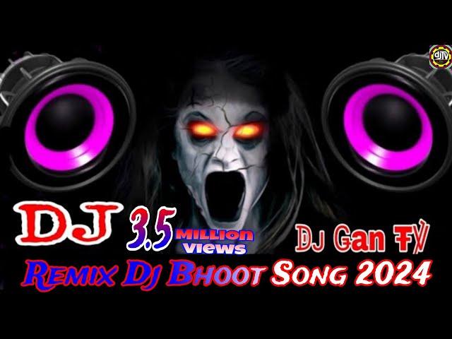 Bhuter Dj SonG Remix Bhoot Dj Song 2024